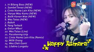 HAPPY ASMARA - IRI BILANG BOSS FULL ALBUM TERABRU 2022