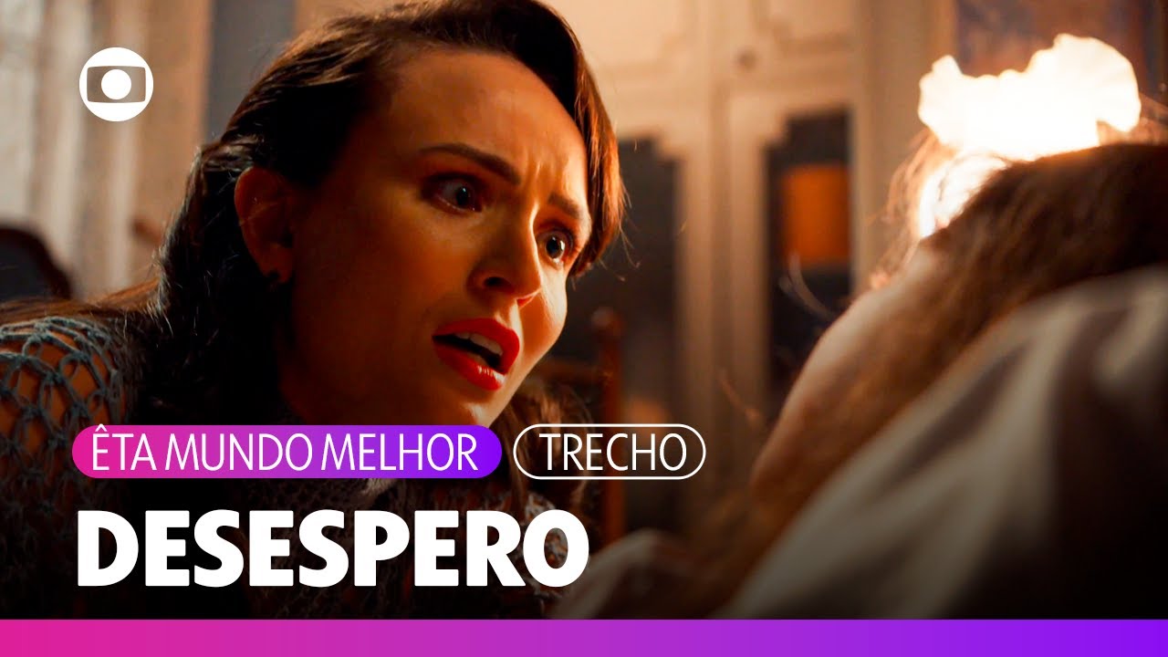 Estela se desespera com o desmaio de Anabela e procura por ajuda! | Êta Mundo Melhor | TV Globo