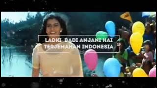 Ladki Badi Anjani Hai - Lyrics And Subtitle Indonesia