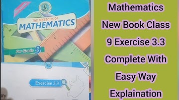 Mathematics New Book Class 9 Exercise 3.3 Simplify Complete Exercise Work With Explaination Easy Way