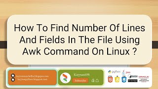 How to find number of lines and fields in the file using awk command on Linux ? #linux