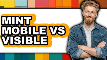 Mint Mobile vs Visible - Which is Better?