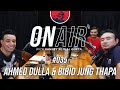 On Air With Sanjay #035 - Ahmed Dulla & MRB Vlogs