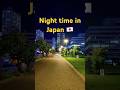 Night Time in Japan 🌙✨ | Beautiful Japan City Lights #Shorts”