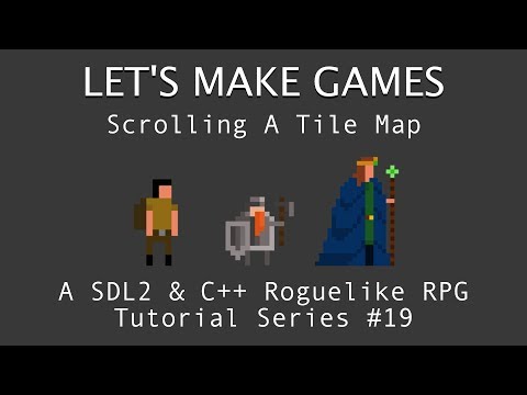 How To Make A Game #19 : Scrolling Tile Maps In C++ And SDL2 Tutorial