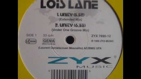 Lois Lane - Unity  / A1 - Unity (Extended Mix)