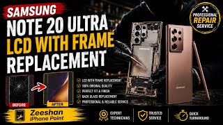 🔥📱💀Dead Display Fix! Note 20 Ultra LCD with Frame Replacement 🔥✅