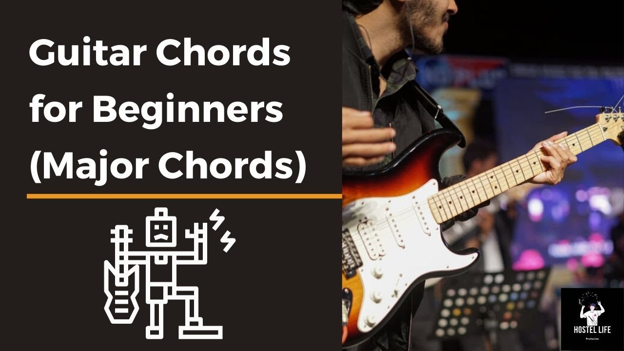 Guitar Lesson for Beginners | How to Play Major Chords? - YouTube