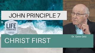 John Principle 7 Christ First