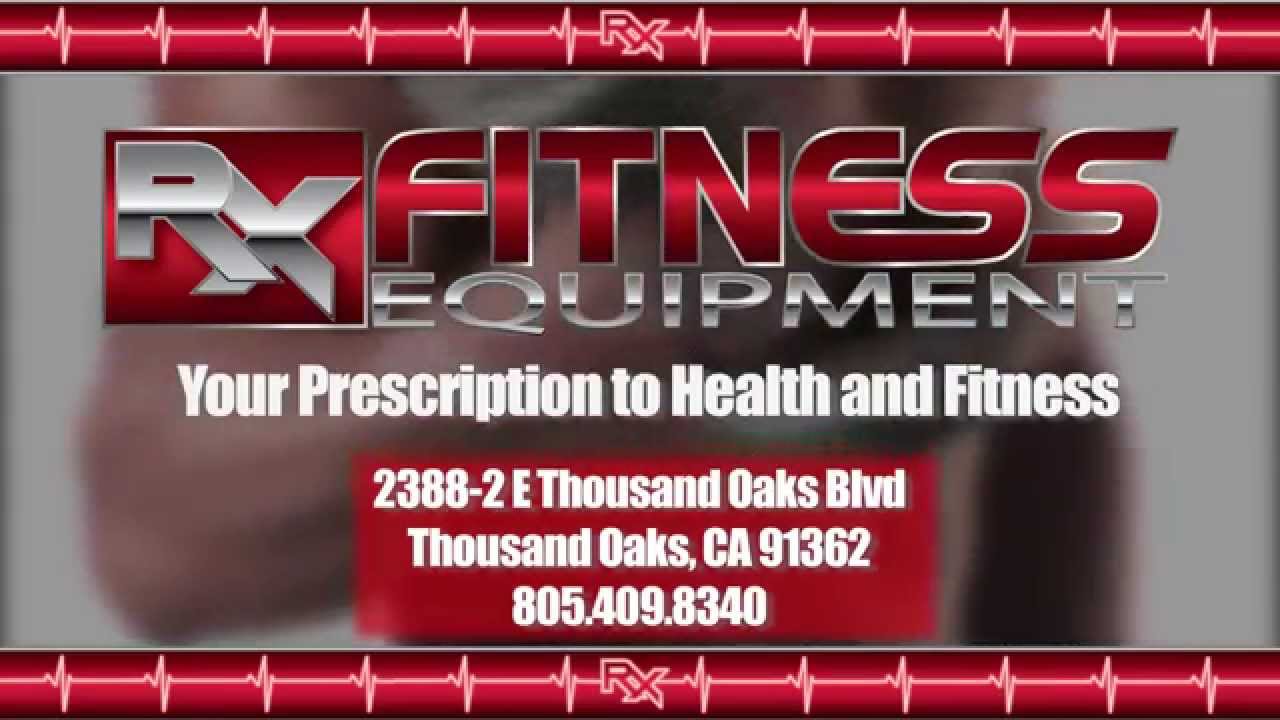 New Thousand Oaks Fitness Equipment Store Opens in July RX Fitness