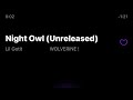 Lil Gotit - Night Owl (Unreleased)