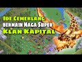 Ide cemerlang bermain Naga Super di Klan Kapital