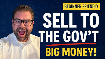 Government Contracting for Beginners: How to Get Federal Contracts and Sell to the Government