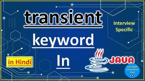 Transient keyword in Java (In Hindi) | Pradeep Nailwal