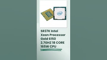 SR37K Intel Xeon Processor Gold 6150 2.7GHZ 24.75M 18 CORE 165W CPU