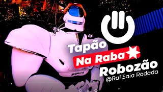 Raí Saia Rodada - Tapão Na Raba | Coreo do ROBOZÃO