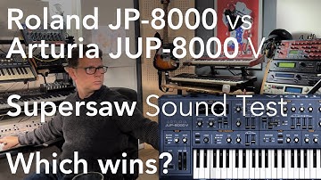 Supersaw Showdown: Roland JP-8000 vs Arturia JUP-8000 V Plugin