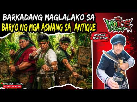 BARKADANG MAGLALAKO SA BARYO NG MGA ASWANG SA ANTIQUE | True Story