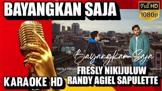 Bayangkan Saja  Karaoke Fresly Nikijuluw Feat Randy Agiel Sapulette freslynikijuluw bayangkansaja