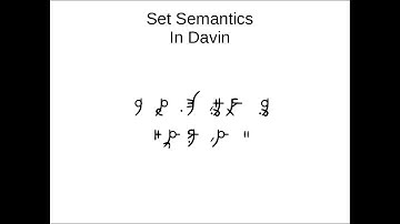 LCC5 1-5 Zachary Weaver - Set Semantics in the Davin Language