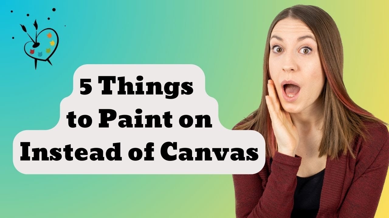 Non-Traditional Canvas Alternatives for Painting - Createlet