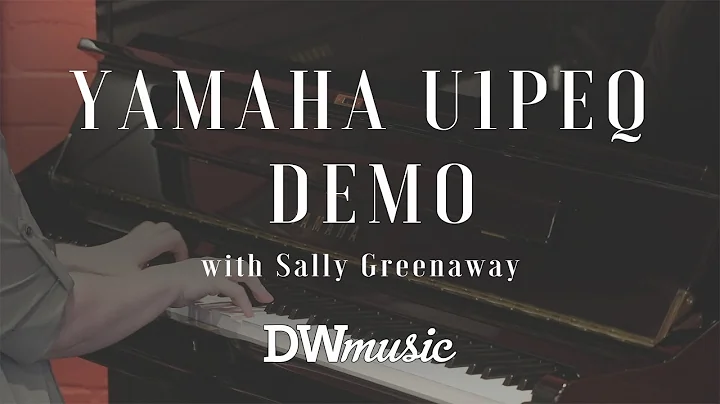 YAMAHA U1PEQ - Demo by Composer Sally Greenaway (no talking)