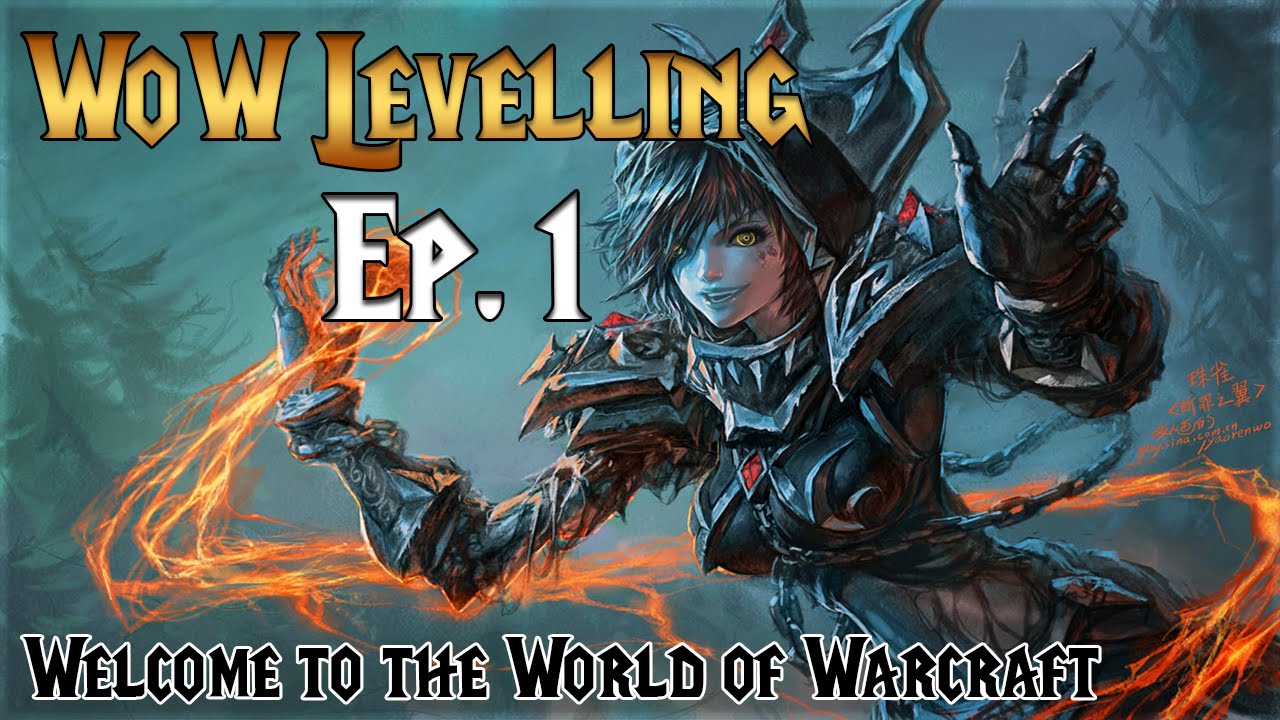 Welcome To The World Of Warcraft