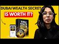 Tested Dubai Wealth Secret honest review 2026 | method with realistic financial expectations