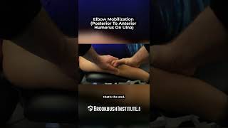 Elbow Mobilization (Posterior To Anterior Humerus On Ulna)