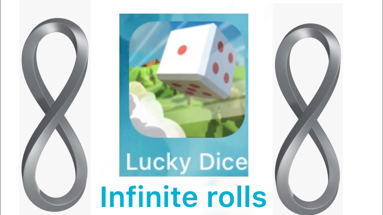 Infinite rolls on Lucky Dice YouTube