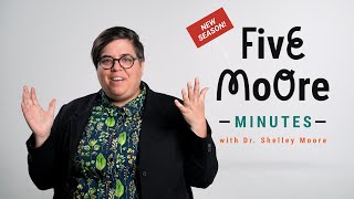 We're Back! Five Moore Minutes Season 5!