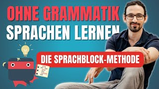 Die Sprachblock-Methode für effektives Sprachenlernen