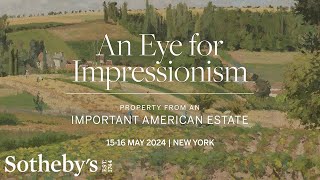 Impressionism From Pissarro to Monet and Beyond | An American Estate at Sotheby's by Sotheby's 2,943 views 2 weeks ago 3 minutes, 8 seconds