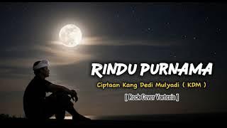 Rindu Purnama - Kang Dedi Mulyadi ( KDM ) | Rock Cover by Vortexia