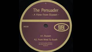 The Persuader  -  From West To South