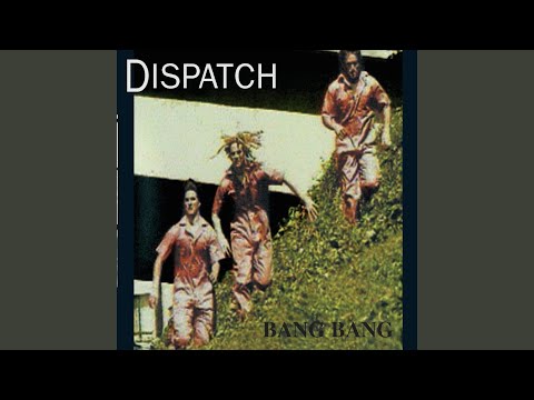Dispatch - Out Loud (Live)