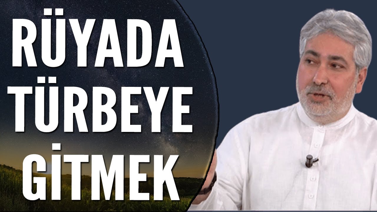Rüyada Türbeye Gitmek Ne Anlama Gelir? | Mehmet Emin Kırgil - YouTube