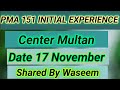 PMA 151 17 November Initial experience of Multan center| Initial experience| Initial preparation