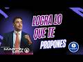 LOGRAR LO QUE TE PROPONES