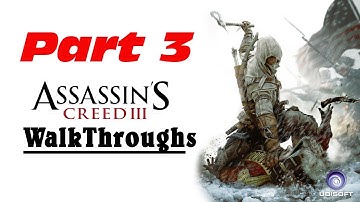 Assassins Creed 3 Walkthrough - Part 3 (Welcome to Boston)