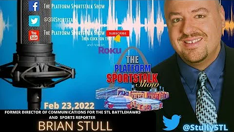 The Platform Sportstalk Show w/Brian Stull (2/23/22)