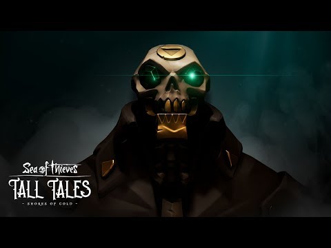 Official Sea of Thieves: Tall Tales - Shores of Gold Cinematic Trailer