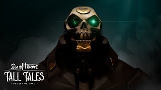 Official Sea of Thieves: Tall Tales - Shores of Gold Cinematic Trailer