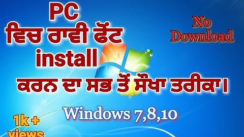 How to install Raavi Font (Punjabi Font)in Windows PC (Change windows displaylanguage to Punjabi.