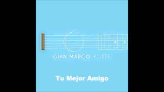 Video voorbeeld van "Tu Mejor Amigo - GianMarco"