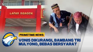 Download Lagu Terpidana Kasus Ijazah Jokowi Bambang Tri Mulyono Bebas [Primetime News] MP3