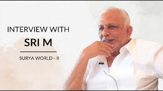 Interview with Surya World  Part 2 | Sri M | 2023