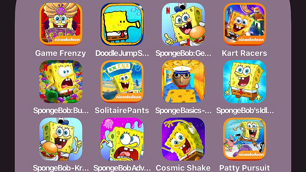 Spongebob's Game Frenzy,Doodle Jump,Get Cooking,Baldi's Basics,Cosmic Shake,Spongebob Patty Pursuit