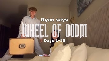 Ryan Trahan Says WHEEL OF DOOM (Days 1-10)