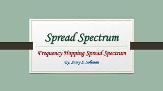 Spread Spectrum (07 - Fast Frequency Hopping)